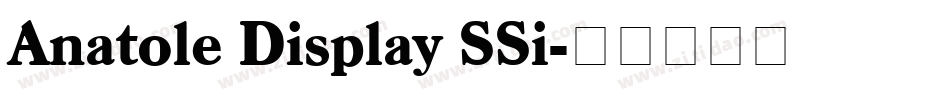 Anatole Display SSi字体转换